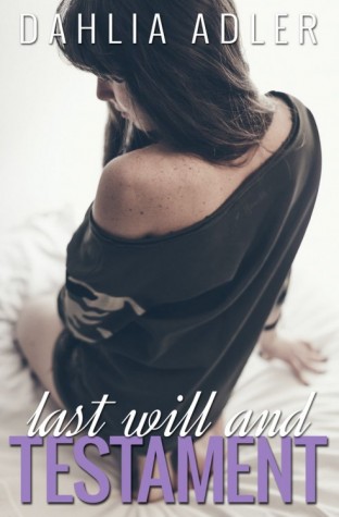 Review: Last Will and Testament by Dahlia Adler