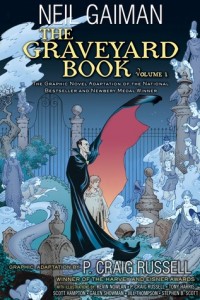The Graveyard Book Graphic Novel, Volume 1 (The Graveyard Book Graphic Novel #1) by Neil Gaiman