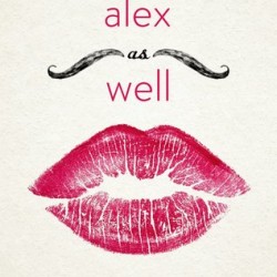 Review: Alex As Well by Alyssa Brugman