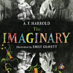Review: The Imaginary by A. F. Harrold and Emily Gravett