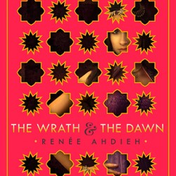 Review: The Wrath and the Dawn by Renée Ahdieh