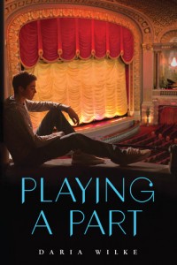 Playing a Part by Daria Wilke and Marian Schwartz