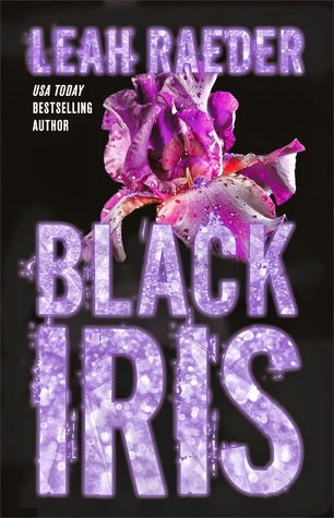 Blog Tour Review: Black Iris by Leah Raeder