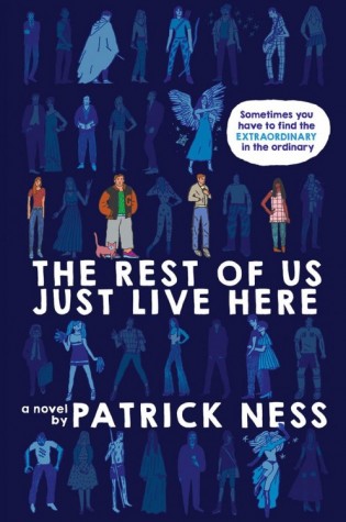 Review: The Rest of Us Just Live Here by Patrick Ness