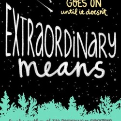 Review: Extraordinary Means by Robyn Schneider