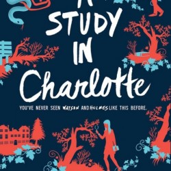 Review: A Study in Charlotte by Brittany Cavallaro