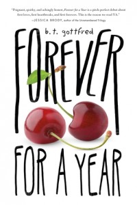 Forever for a Year by B.T. Gottfred