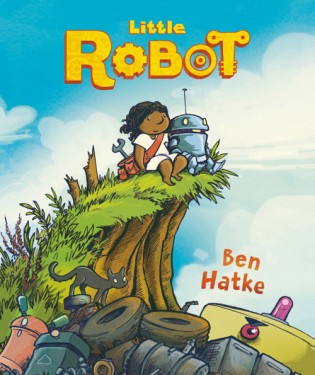 Review: Little Robot by Ben Hatke
