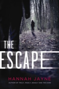 The Escape by Hannah Jayne