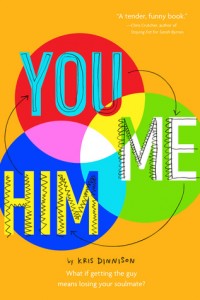 You and Me and Him by Kris Dinnison 