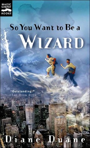 Review: So You Want to Be a Wizard by Diane Duane