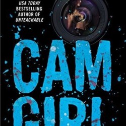 Review: Cam Girl by Leah Raeder