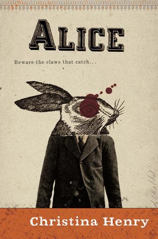 Review: Alice by Christina Henry