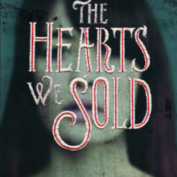 Cover Reveal: The Hearts We Sold by Emily Lloyd-Jones + Giveaway
