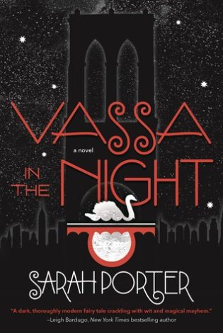 Review: Vassa In The Night by Sarah Porter